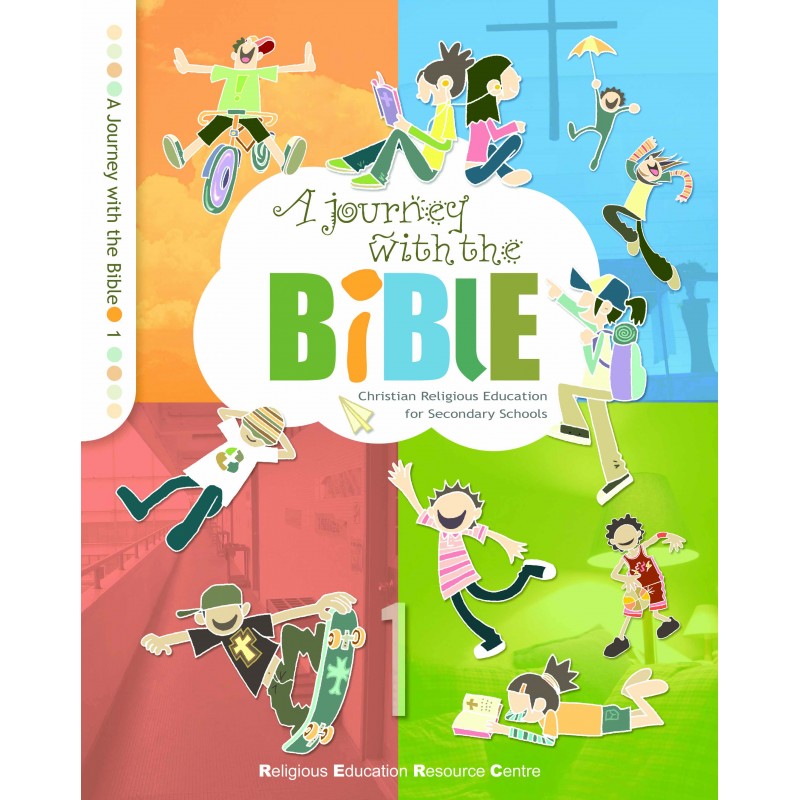A Journey with the Bible – Christian Religious Education for Secondary Schools (Book 1)